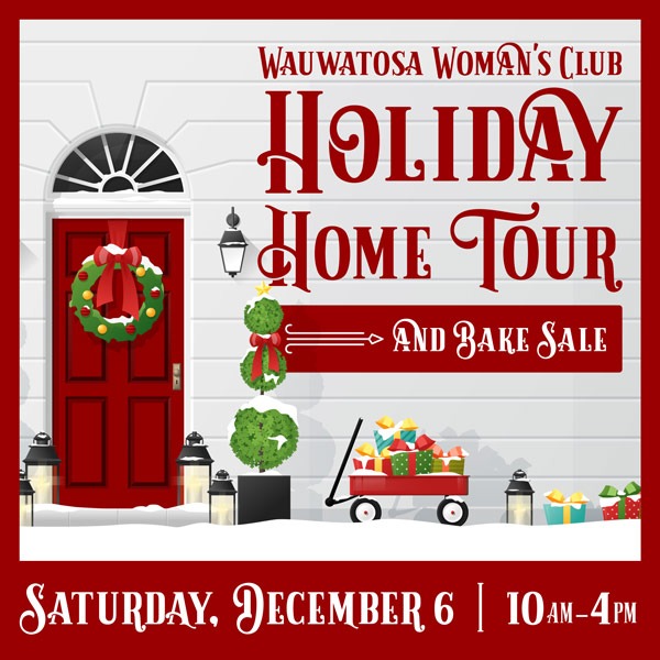 Holiday Home Tour - Wauwatosa Woman's Club